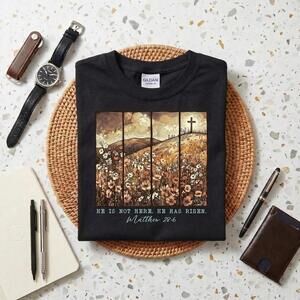 He Is Not Here He Has Risen Shirt, Matthew 28 6 Bible Verse Tee, Christian